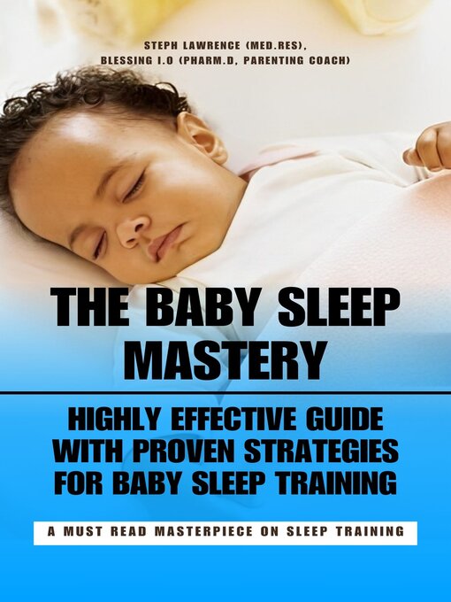 Title details for THE BABY SLEEP MASTERY by Steph Lawrence - Available